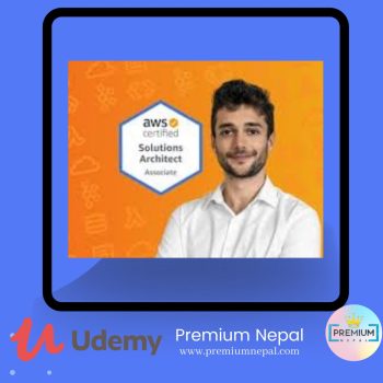Ultimate AWS Certified Solutions Architect Associate 2022 - Udemy Premiumnepal